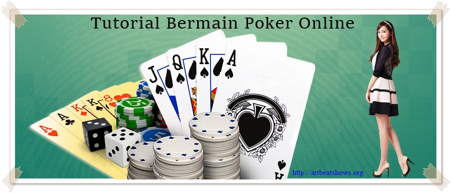 Tutorial Bermain Poker Online
